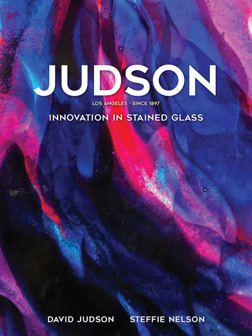 Judson (Innovation in Stained Glass) by David Judson, Steffie Nelson, 9781626400450