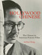 Hollywood Chinese (The Chinese in American Feature Films) by Arthur Dong, 9781626400610