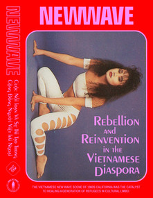 New Wave (Rebellion and Reinvention in the Vietnamese Diaspora) by Elizabeth Ai, 9781626401372