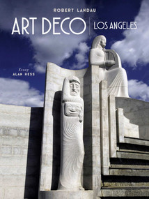 Art Deco Los Angeles by Robert Landau, Alan Hess, 9781626401396