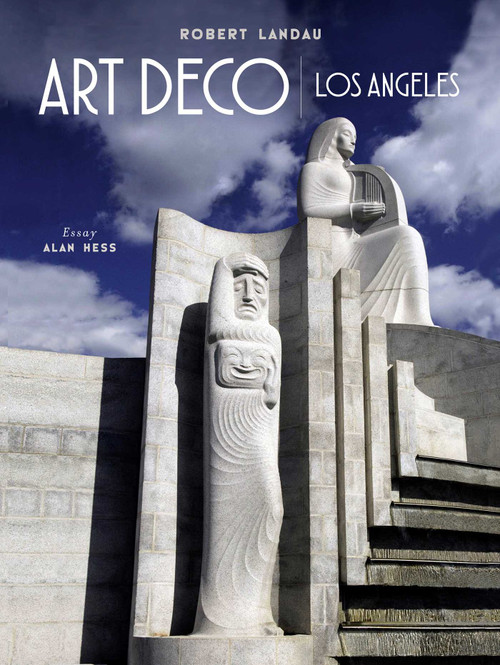 Art Deco Los Angeles by Robert Landau, Alan Hess, 9781626401396