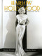 Harlow in Hollywood, expanded edition (The Blonde Bombshell in the Glamour Capital, 1928-1937) by Darrel Rooney, Mark A. Vieira, 9781626402201