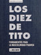 Los diez de Tito - Estudio bíblico (Fundamentos para una masculinidad piadosa) (Spanish Edition) by J. Josh Smith, 9798384541547