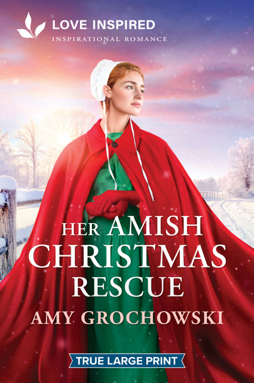 Her Amish Christmas Rescue (An Uplifting Inspirational Romance) - 9781335985019 by Amy Grochowski, 9781335985019