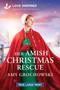 Her Amish Christmas Rescue (An Uplifting Inspirational Romance) - 9781335985019 by Amy Grochowski, 9781335985019