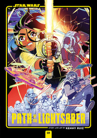 Star Wars: Path of the Lightsaber, Vol. 1 by Kenny Ruiz, 9781974752867