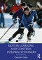 Motor Learning and Control for Practitioners - 9781032897455 by Cheryl A. Coker, 9781032897455