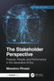 The Stakeholder Perspective, Second Edition (Projects, People, and Performance in the Generative AI Era) by Massimo Pirozzi, 9781041149385