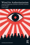 Wired for Authoritarianism (American Oligarchies and How to Re-Wire America for the People) by Charles Derber, 9781041267553