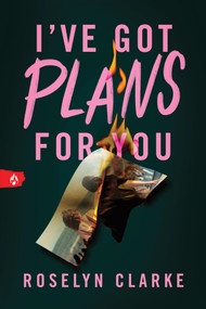 I've Got Plans for You by Roselyn Clarke, 9781464223518