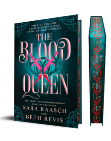 The Blood Queen by Sara Raasch, Beth Revis, 9781464236174
