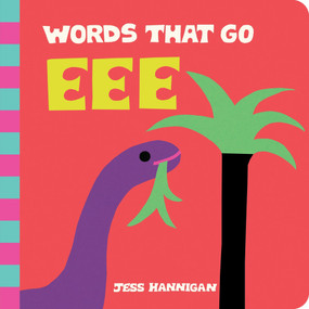 Words That Go Eee by Jess Hannigan, 9781464262982