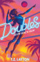 Doubles - 9781464268441 by T.Z. Layton