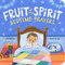 Fruit of the Spirit Bedtime Prayers by Jill Roman Lord, Penelope Dullaghan, 9798897170975