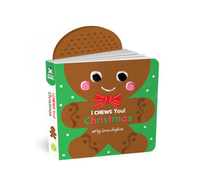 I Chews You! Christmas by Louise Anglicas, 9781464279478