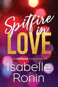 Spitfire in Love - 9781615955329 by Isabelle Ronin, 9781615955329