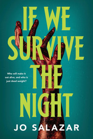 If We Survive the Night by Jo Salazar, 9781464299292