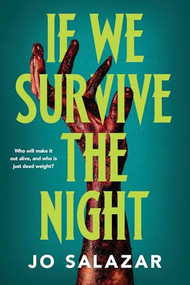If We Survive the Night by Jo Salazar, 9781464299292