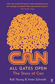 All Gates Open by Rob Young, Irmin Schmidt, 9780571311521