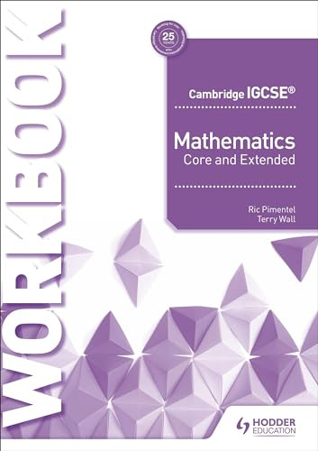 Cambridge IGCSE Mathematics Core and Extended Workbook (Hodder Education Group) by Ric Pimentel, Terry Wall, 9781510421707
