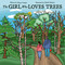 The Girl Who Loves Trees by Nancy Cooper, Hawlii Pichette, 9781771476737
