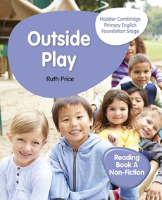 Hodder Cambridge Primary English Reading Book A Non-fiction Foundation Stage (Hodder Education Group) by Ruth Price, 9781510457287