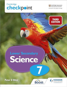 Cambridge Checkpoint Lower Secondary Science Student's Book 7 (Hodder Education Group) by Peter Riley, 9781398300187