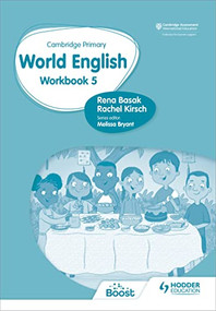 Cambridge Primary World  English: Workbook Stage 5 (Hodder Education Group) by Rena Basak, Rachel Kirsch, 9781510467989