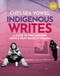 Indigenous Writes (A Guide to First Nations, Métis & Inuit Issues in Canada) by Chelsea Vowel, 9781774921821