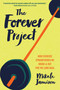 The Forever Project (How Exercise Strengthened Me Inside and Out for the Long Haul) by Mikala Jamison, 9781648487668
