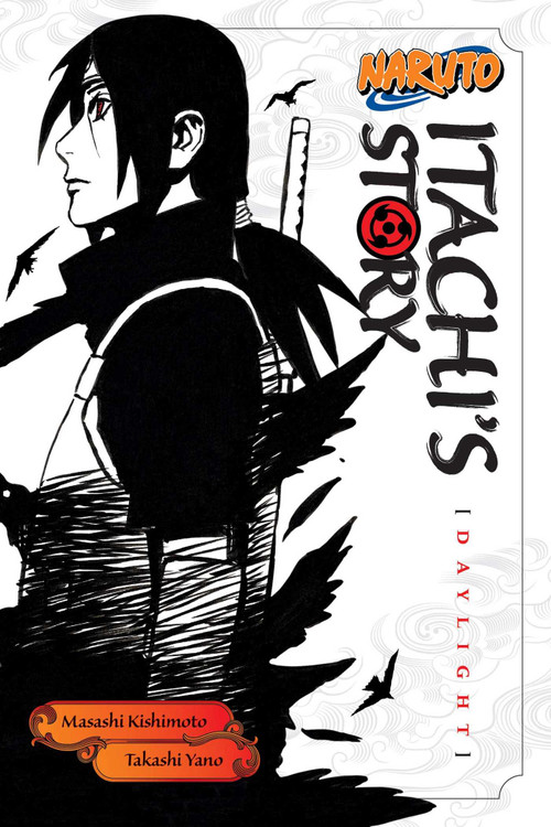 Naruto: Itachi's Story, Vol. 1 by Masashi Kishimoto, Takashi Yano, 9781421591308
