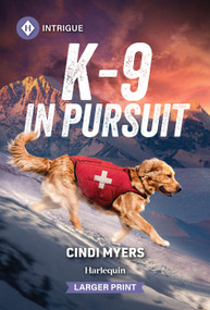 K-9 in Pursuit - 9781335231147 by Cindi Myers, 9781335231147