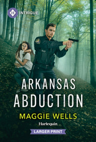 Arkansas Abduction - 9781335231161 by Maggie Wells
