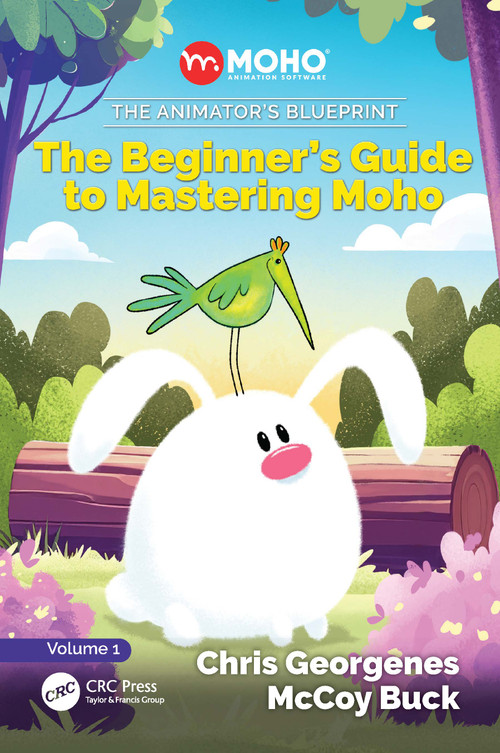 The Animator's Blueprint (The Beginner's Guide to Mastering Moho) by Chris Georgenes, McCoy Buck, 9781032972374