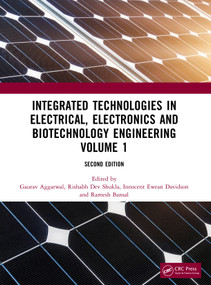 Integrated Technologies in Electrical, Electronics and Biotechnology Engineering Volume 1 - 9781041318422 by Gaurav Aggarwal, Rishabh Dev Shukla, Innocent Ewean Davidson, Ramesh Bansal, 9781041318422