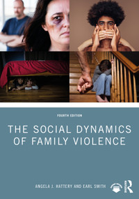 The Social Dynamics of Family Violence - 9781032904788 by Angela J. Hattery, Earl Smith, 9781032904788