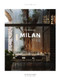 The Weekender Milan by Lorenzo Morandi, 9789198941180