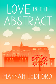 Love in the Abstract by Hannah Ledford, 9781648985812