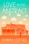 Love in the Abstract by Hannah Ledford, 9781648985812