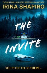 The Invite by Irina Shapiro, 9781805089698