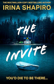 The Invite by Irina Shapiro, 9781805089698