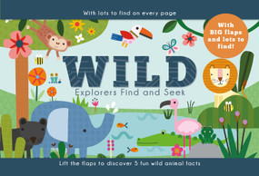 Wild Explorers Find and Seek by Rebecca Weerasekera, Sally Payne, 9781641244459