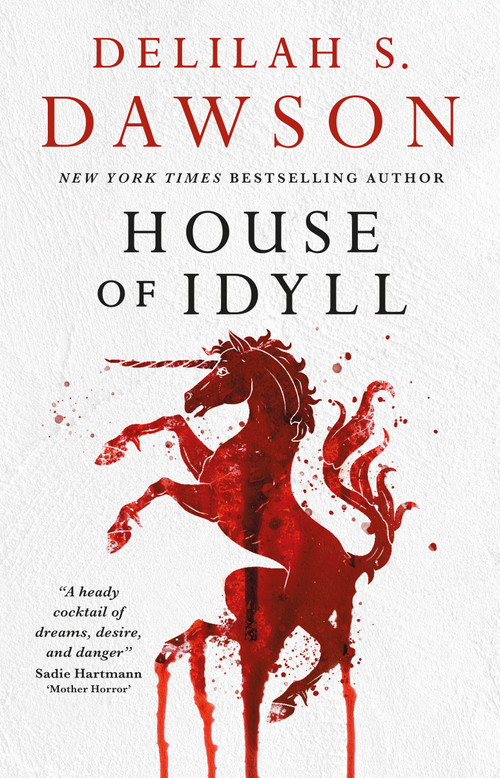 House of Idyll - 9781835414231 by Delilah S. Dawson, 9781835414231