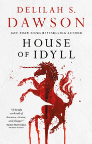 House of Idyll - 9781835414231 by Delilah S. Dawson, 9781835414231