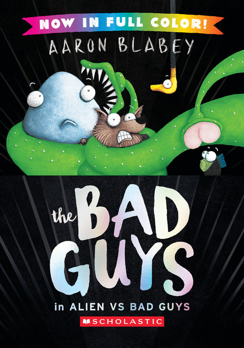 The Bad Guys in Alien vs Bad Guys (The Bad Guys #6 Color Edition) - 9798225076597 by Aaron Blabey, Aaron Blabey, 9798225076597