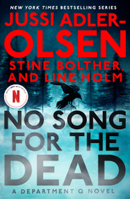 No Song for the Dead (A Department Q Novel) by Jussi Adler-Olsen, Stine Bolther, Line Holm, 9798217178513