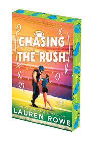 Chasing the Rush: Deluxe Limited Edition by Lauren Rowe, 9781496757739