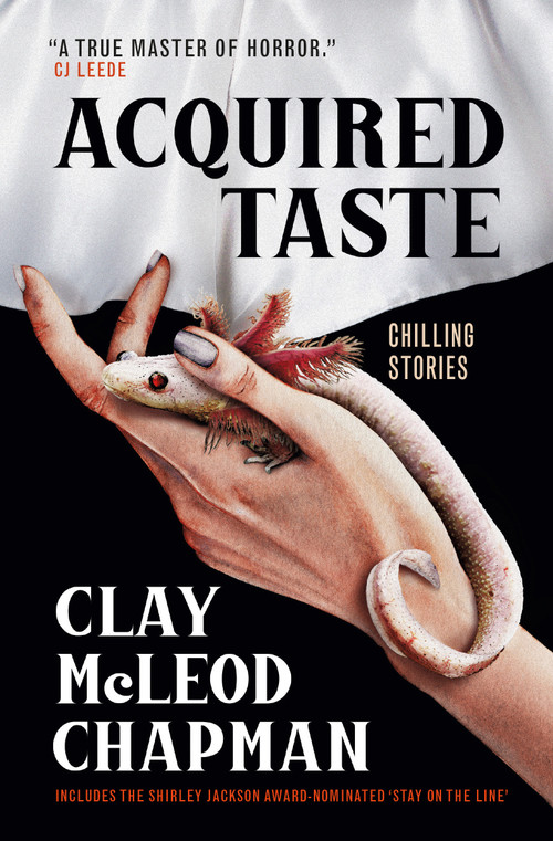 Acquired Taste - 9781835410790 by Clay McLeod Chapman, 9781835410790