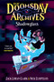 The Doomsday Archives: Shadowglass - 9781638935513 by Zack Loran Clark, Nick  Eliopulos, 9781638935513