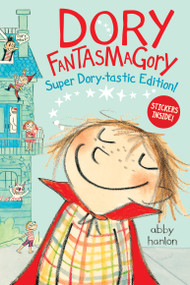 Dory Fantasmagory (Super Dory-tastic Sticker Edition!) by Abby Hanlon, Abby Hanlon, 9798217241972